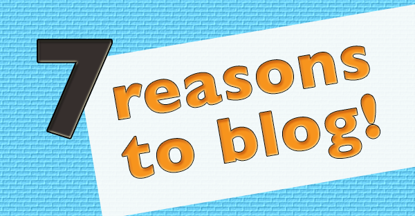 reasons to blog